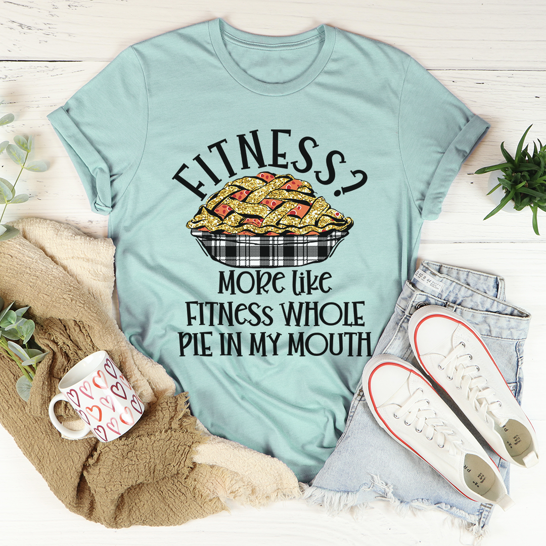 Fitness Pie In My Mouth Funny Gym T Shirt